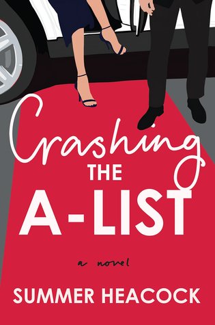 Crashing the A-List by Summer Heacock