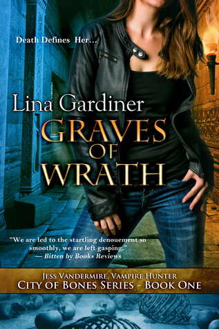 Graves of Wrath by Lina Gardiner