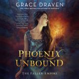 Phoenix Unbound by Grace Draven