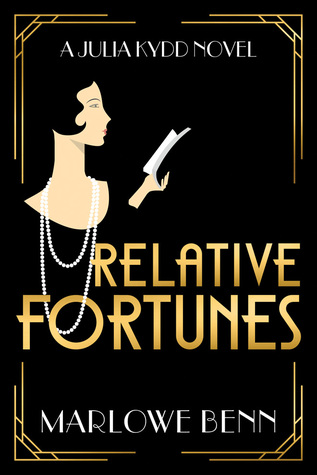 Relative Fortunes by Marlowe Benn