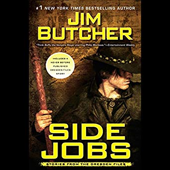 Side Jobs: Stories From the Dresden Files by Jim Butcher