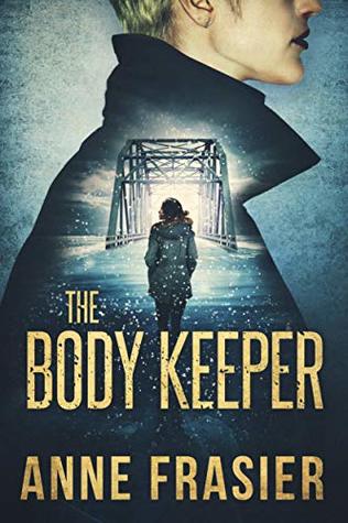 The Body Keeper by Anne Frasier