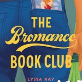 The Bromance Book Club by Lyssa Kay Adams