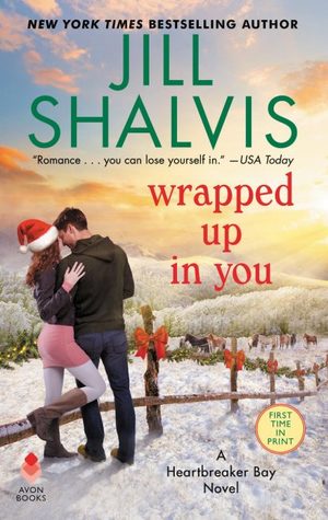Wrapped Up in You by Jill Shalvis