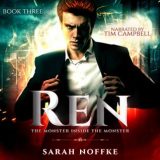 Ren: The Monster Inside the Monster by Sarah Noffke