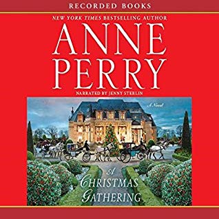 A Christmas Gathering by Anne Perry