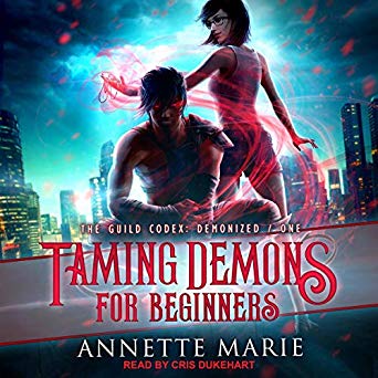 Taming Demons for Beginners by Annette Marie