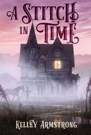 A Stitch in Time by Kelley Armstrong