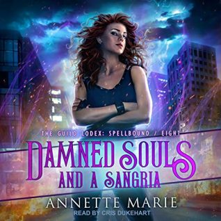 Damned Souls and a Sangria by Annette Marie