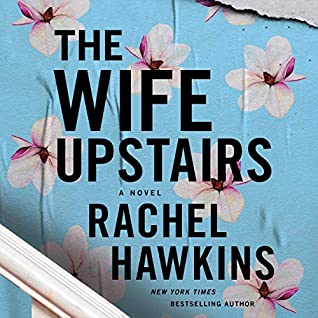 The Wife Upstairs by Rachel Hawkins