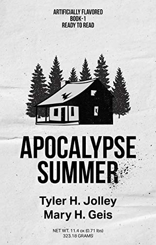 Apocalypse Summer by Tyler Jolley