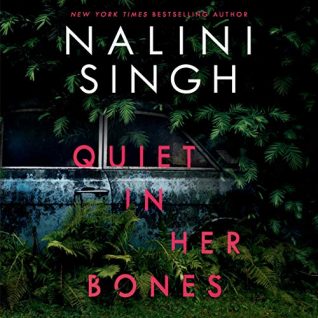 Quiet in Her Bones by Nalini Singh