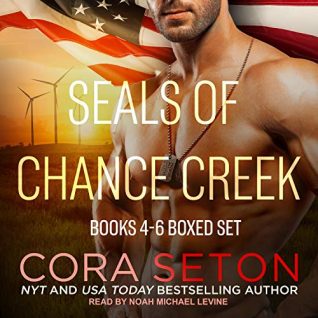 SEALs of Chance Creek: Books 4-6 Boxed Set by Cora Seton