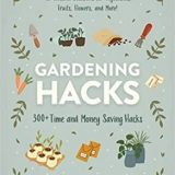 Gardening Hacks By Jon VanZile