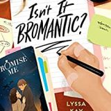 Isn’t It Bromantic? by Lyssa Kay Adams