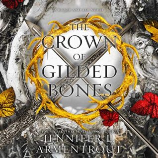 🎧 The ​Crown of Gilded Bones by Jennifer L. Armentrout