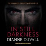 🎧 In Still Darkness by Dianne Duvall
