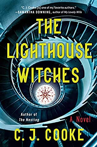 The Lighthouse Witches by C.J. Cooke