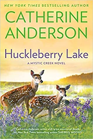 Huckleberry Lake by Catherine Anderson