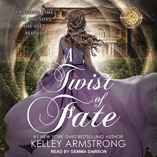 🎧A Twist of Fate by Kelley Armstrong
