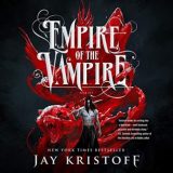🎧 Empire of the Vampire by Jay Kristoff
