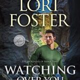Watching Over You by Lori Foster