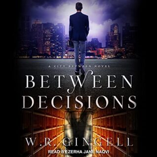 Between Decisions by W.R. Gingell