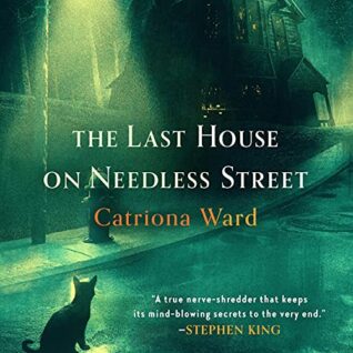 🎧 The Last House on Needless Street by Catriona Ward