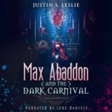 🎧 Max Abaddon and The Dark Carnival by Justin Leslie