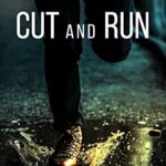 Cut and Run