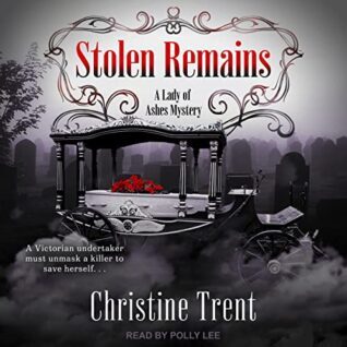 🎧 Stolen Remains by Christine Trent