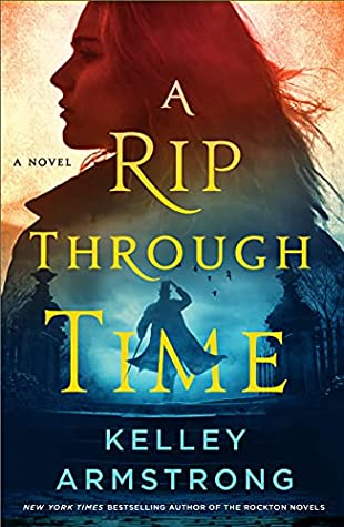 A Rip Through Time Kelley Armstrong