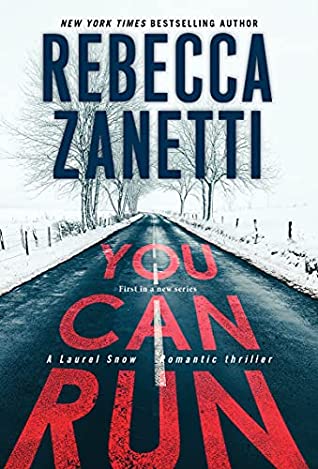 You Can Run by Rebecca Zanetti