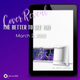 Cover Reveal: The Better to See You by Kate SeRine
