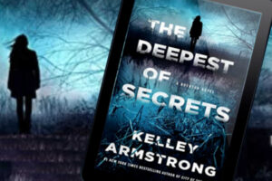 Caffeinated Reviewer | The Deepest of Secrets by Kelley Armstrong