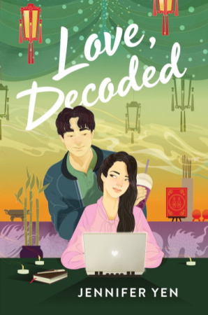 Love, Decoded by Jennifer Yen