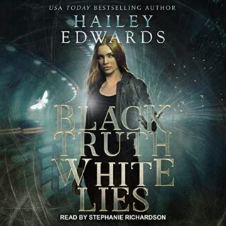 🎧 Black Truth, White Lies by Hailey Edwards