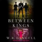 Between Kings by W.R. Gingell