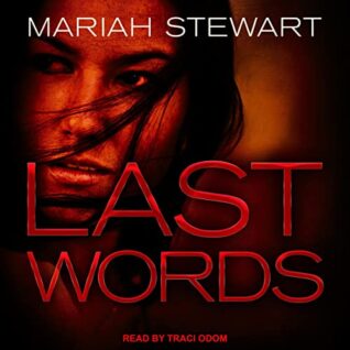 🎧 Last Words by Mariah Stewart