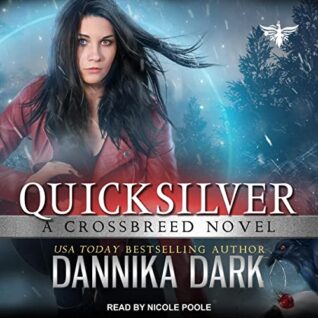 Quicksilver  by Dannika Dark