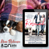 Rescued: A Collection of Contemporary Romances with Heart, Heat, and Dog Treats