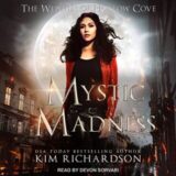 🎧 Mystic Madness by Kim Richardson