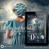 Blog Tour: The Lady and Her Duke by Ruth A. Casie