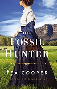 The Fossil Hunter by Tea Cooper