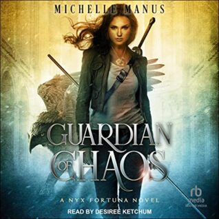 🎧 Guardian of Chaos by Michelle Manus