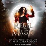 🎧 Rebel Magic by Kim Richardson