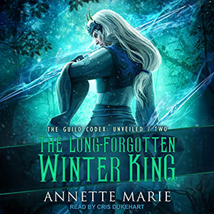 🎧 The Long-Forgotten Winter King by Annette Marie