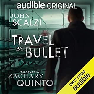 Caffeinated Reviewer  🎧 Travel by Bullet by John Scalzi