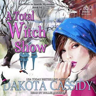 A Total Witch Show by Dakota Cassidy