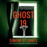 🎧 Ghost 19 by Simone St. James